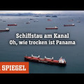 Schiffstau am Kanal: Oh, wie trocken ist Panama | DER SPIEGEL